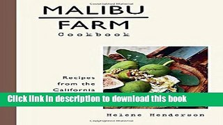 Ebook Malibu Farm Cookbook: Recipes from the California Coast Full Online