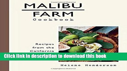 Ebook Malibu Farm Cookbook: Recipes from the California Coast Full Online