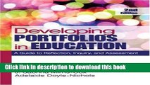 Ebook Developing Portfolios in Education: A Guide to Reflection, Inquiry, and Assessment Free Online