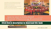 Books How to Start a Home-Based Event Planning Business (Home-Based Business Series) Free Online