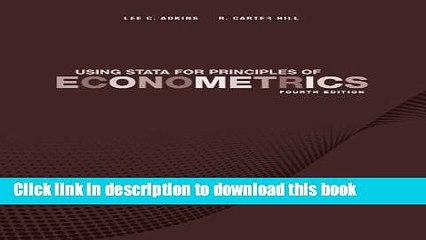 [Download] Using Stata for Principles of Econometrics 4th (fourth) Edition by Adkins, Lee C.,