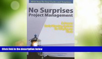 Big Deals  No Surprises Project Management: A Proven Early Warning System for Staying on Track