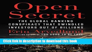 Books Open Secret: The Global Banking Conspiracy That Swindled Investors Out of Billions Full Online