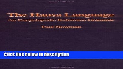 Ebook The Hausa Language: An Encyclopedic Reference Grammar Full Online