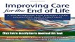 Books Improving Care for the End of Life: A Sourcebook for Health Care Managers and Clinicians