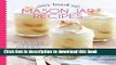 Books Tiny Book of Mason Jar Recipes: Small Jar Recipes for Beverages, Desserts   Gifts to Share