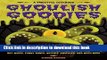 Ebook Ghoulish Goodies: Creature Feature Cupcakes, Monster Eyeballs, Bat Wings, Funny Bones,