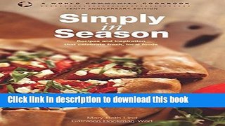 Books Simply in Season: Tenth Anniversary Edition (World Community Cookbook) Full Online