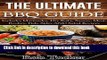 Books THE ULTIMATE BBQ GUIDE: Includes Marinades, Dry Rubs, Sauces, Meat, Poultry, Fish, Sides AND