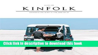 Ebook Kinfolk Volume 9: The Weekend Issue Free Online
