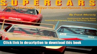 PDF  Supercars: The Story of the Dodge Charger Daytona and Plymouth SuperBird  Free Books