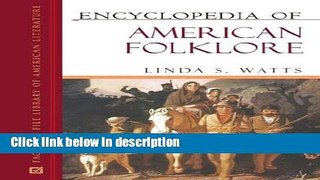 Ebook Encyclopedia of American Folklore (Facts on File Library of American Literature) Free Online