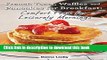 Books French Toast, Waffles and Pancakes for Breakfast: Comfort Food for Leisurely Mornings: A