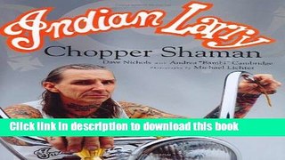 PDF  Indian Larry: Chopper Shaman  Free Books
