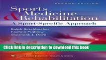 Ebook Sports Medicine and Rehabilitation: A Sports Specific Approach (SPORTS MEDICINE