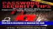 Ebook Password Security Tips: 101+ Tips, Secrets, Ideas, Suggestions, Tricks, Methods And