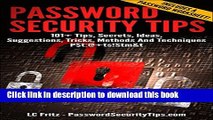 Ebook Password Security Tips: 101  Tips, Secrets, Ideas, Suggestions, Tricks, Methods And