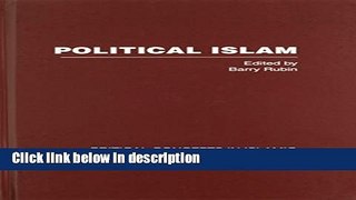 Ebook Political Islam (Critical Concepts in Islamic Studies) Full Download