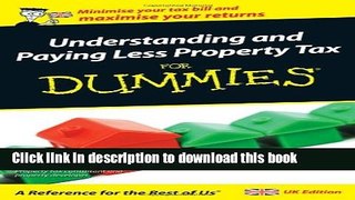 Ebook Understanding and Paying Less Property Tax For Dummies Free Online