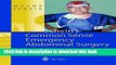 Ebook Schein s Common Sense Emergency Abdominal Surgery: A Small Book for Residents, Thinking