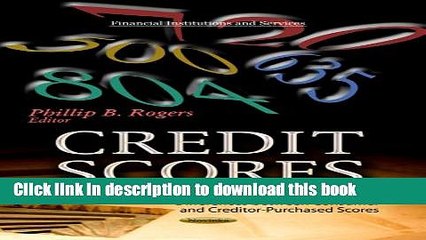 [Read  e-Book PDF] Credit Scores: Impact and Analysis of Differences Between Consumer- and