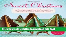 Ebook Sweet Christmas: Homemade Peppermints, Sugar Cake, Chocolate-Almond Toffee, Eggnog Fudge,