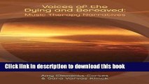 Books Voices of the Dying and Bereaved: Music Therapy Narratives Full Online
