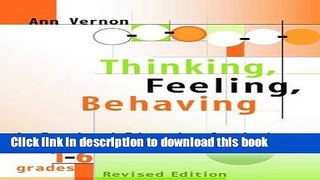 Ebook Thinking, Feeling, Behaving: An Emotional Education Curriculum for Children/Grades 1-6