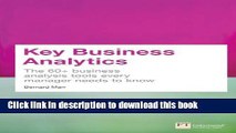 Ebook Key Business Analytics: The 60  tools every manager needs to turn data into insights: -