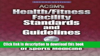 Ebook ACSM s Health/Fitness Facility Standards and Guidelines Free Online