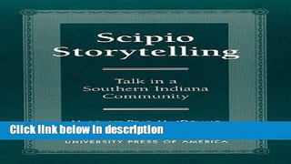 Books Scipio Storytelling: Talk in a Southern Indiana Community Full Online