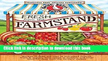 Books Fresh from the Farmstand: Recipes to Make the Most of Everyone s Favorite Fruits   Veggies