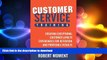 READ ONLINE Customer Service Training: Creating Exceptional Customer Loyalty Experiences for