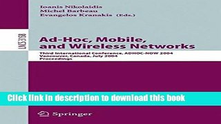 Ebook Ad-Hoc, Mobile, and Wireless Networks: Third International Conference, ADHOC-NOW 2004,