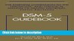 Books DSM-5 Guidebook: The Essential Companion to the Diagnostic and Statistical Manual of Mental