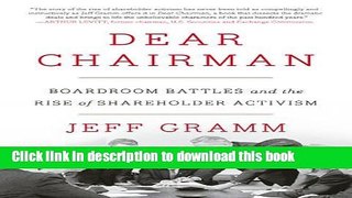 Ebook Dear Chairman: Boardroom Battles and the Rise of Shareholder Activism Full Online