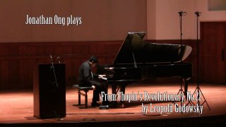 Jonathan Ong Plays Leopold Godowsky's Etude no. 22 from Chopin's Revolutionary Op.10 no. 12