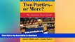READ book  Two Parties--or More?: The American Party System, Second Edition (Dilemmas in American