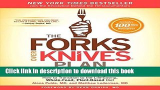 Books The Forks Over Knives Plan: How to Transition to the Life-Saving, Whole-Food, Plant-Based