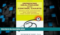 READ FREE FULL  Improving Healthcare with Control Charts: Basic and Advanced SPC Methods and Case