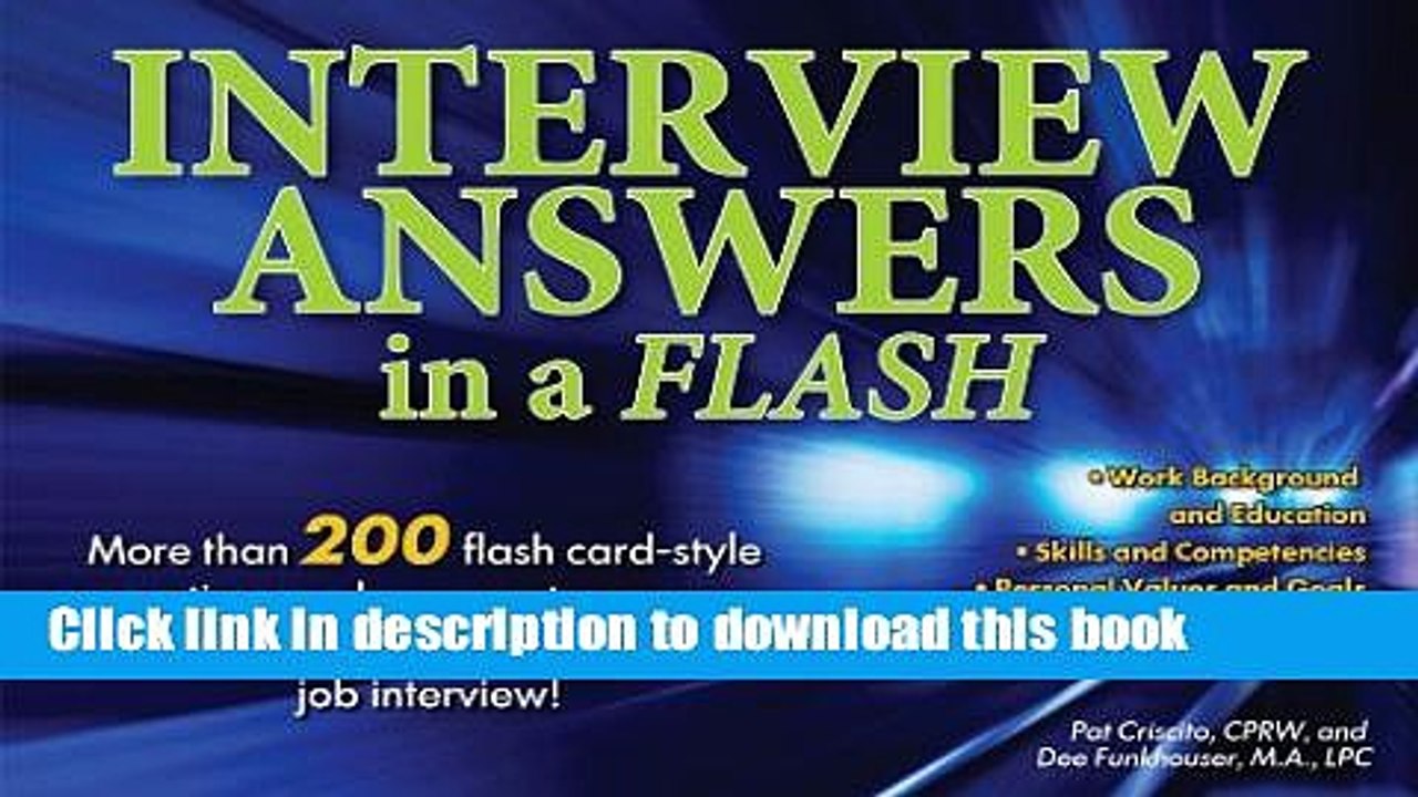 [Read PDF] Interview Answers in a Flash: More than 200 flash card-style questions and answers to