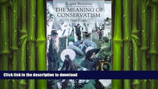 EBOOK ONLINE  Meaning Of Conservatism  DOWNLOAD ONLINE
