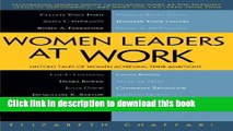 Books Women Leaders at Work: Untold Tales of Women Achieving Their Ambitions Full Online