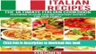 Ebook Italian Recipes -The Ultimate Italian Cookbook Featuring Classic Italian Everyday Recipes