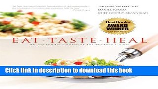 Ebook Eat-Taste-Heal: An Ayurvedic Cookbook for Modern Living Full Online