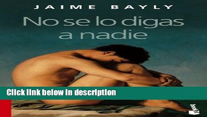 Ebook No Se Lo Digas a Nadie (Spanish Edition) Free Online