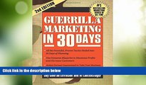 Big Deals  Guerrilla Marketing in 30 Days, 2nd Edition  Best Seller Books Most Wanted