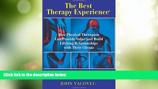Big Deals  The Best Therapy ExperienceÂ®  Free Full Read Best Seller