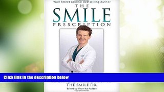Full [PDF] Downlaod  The Smile Prescription  READ Ebook Online Free
