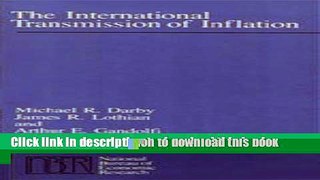 [Read  e-Book PDF] The International Transmission of Inflation (National Bureau of Economic
